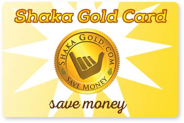 shaka gold card membership